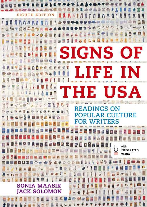 Book cover of Signs of Life in the U.S.A.: Readings on Popular Culture for Writers (Eighth Edition)
