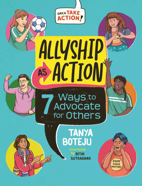 Book cover of Allyship as Action: 7 Ways to Advocate for Others (Orca Take Action)