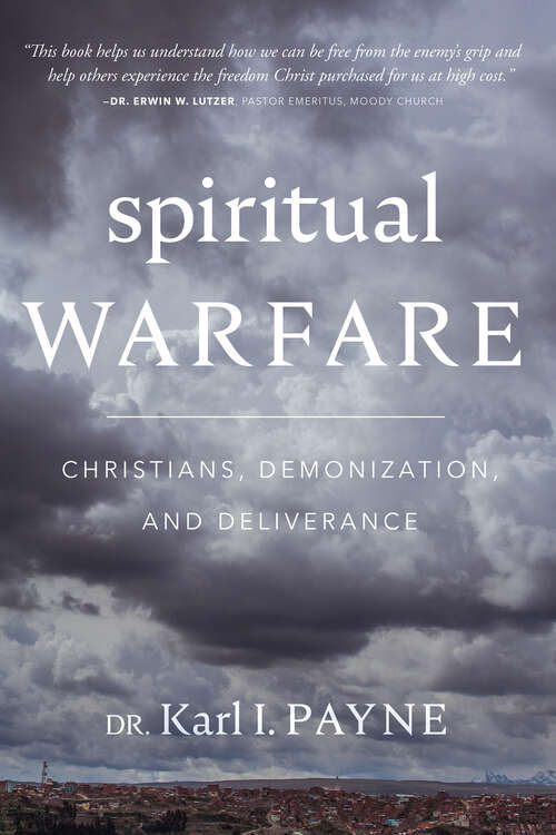 Book cover of Spiritual Warfare: Christians, Demonization and Deliverance