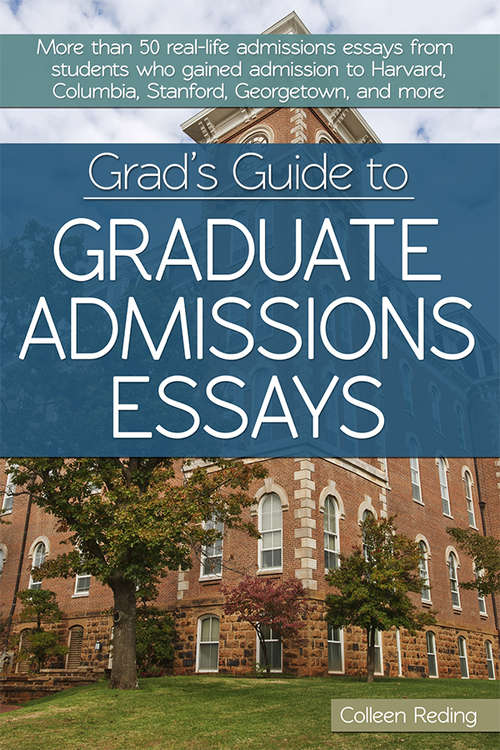 Book cover of Grad's Guide to Graduate Admissions Essays