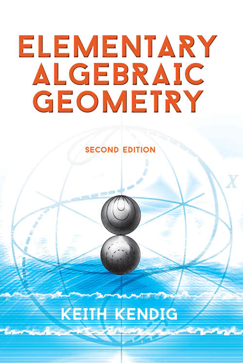 Book cover of Elementary Algebraic Geometry: Second Edition