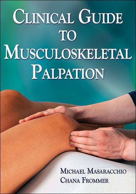 Clinical Guide To Musculoskeletal Palpation