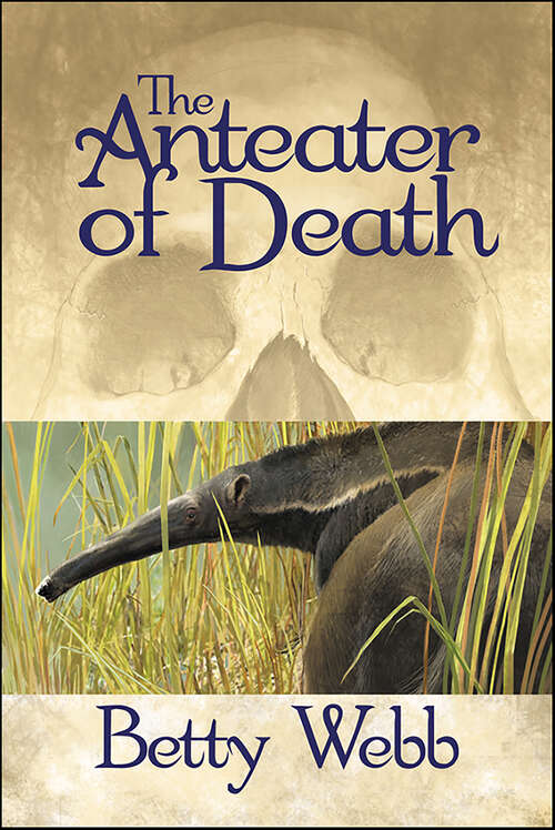 Book cover of The Anteater of Death: A Zoo Mystery (Gunn Zoo Series #1)