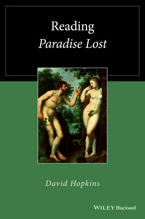 Reading Paradise Lost (Wiley Blackwell Reading Poetry)