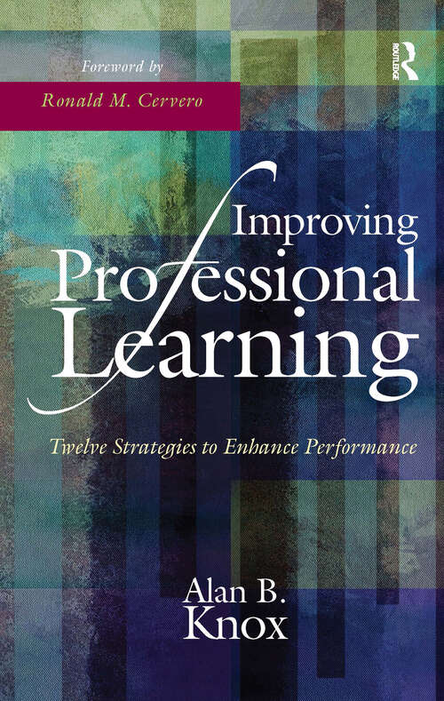 Book cover of Improving Professional Learning: Twelve Strategies to Enhance Performance