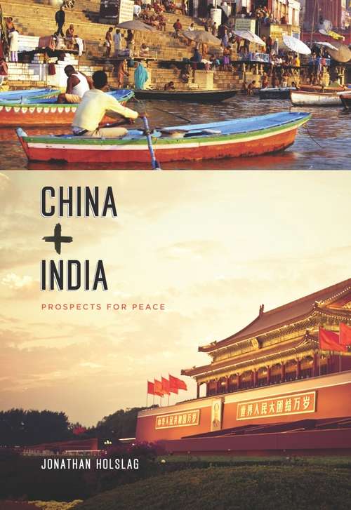 Book cover of China and India: Prospects for Peace