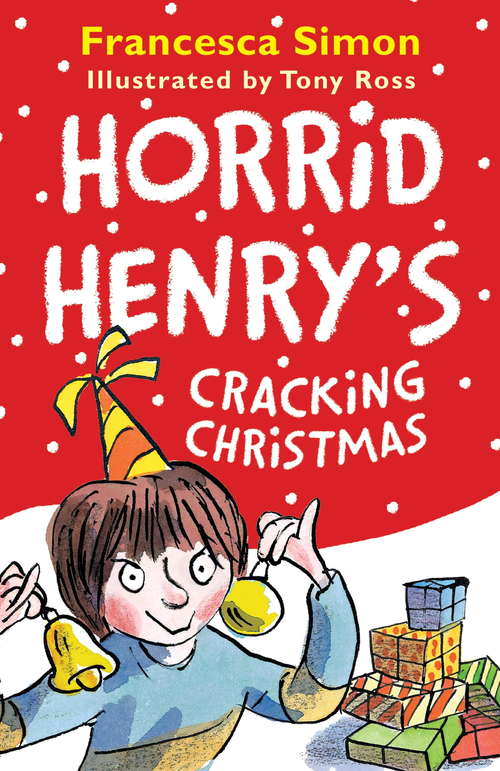 Book cover of Horrid Henry's Cracking Christmas