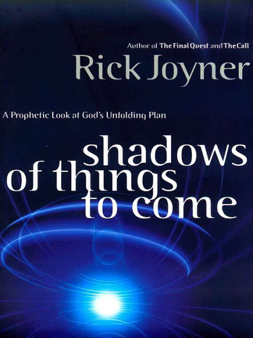 Book cover of Shadows of Things to Come