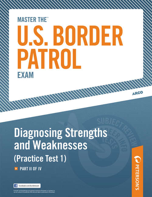 Book cover of Master the U.S. Border Patrol: Part II of IV (Practice Test #1)