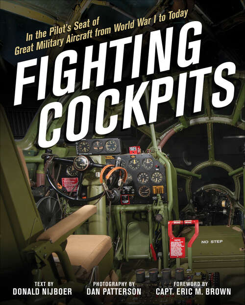 Book cover of Fighting Cockpits: In the Pilot's Seat of Great Military Aircraft from World War I to Today