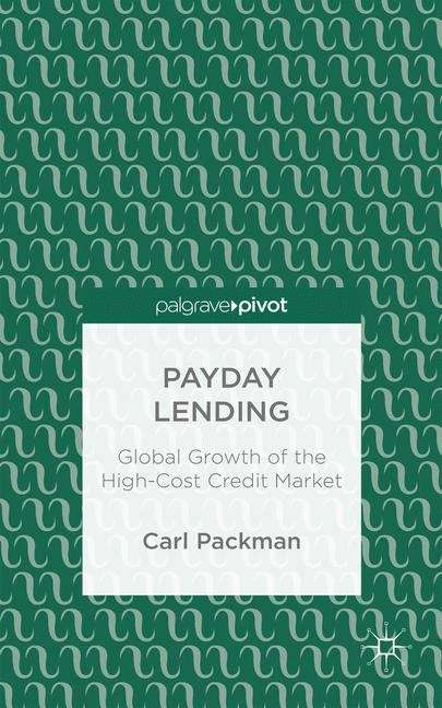 Book cover of Payday Lending: Global Growth of the High-Cost Credit Market