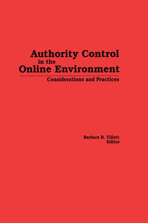 Book cover of Authority Control in the Online Environment: Considerations and Practices