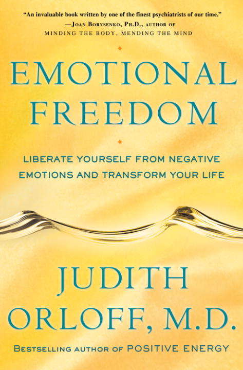 Book cover of Emotional Freedom: Liberate Yourself from Negative Emotions and Transform Your Life