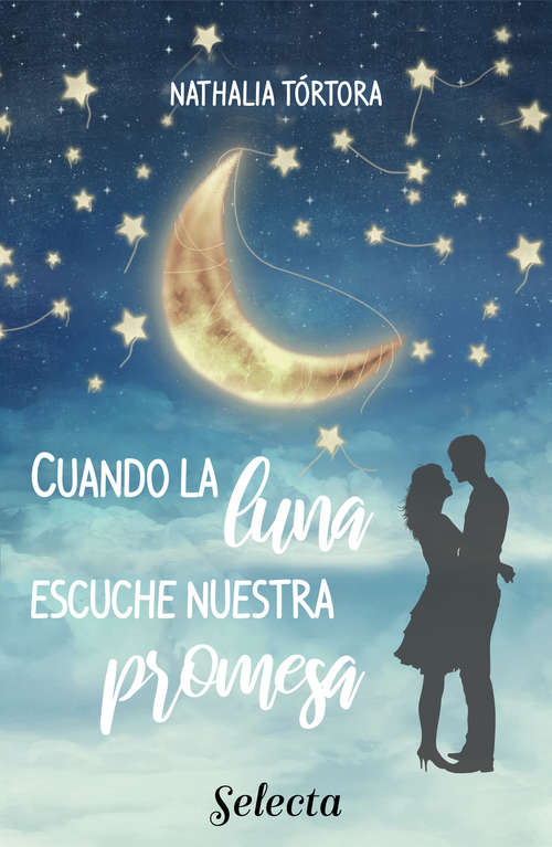 Book cover of Cuando la luna escuche nuestra promesa