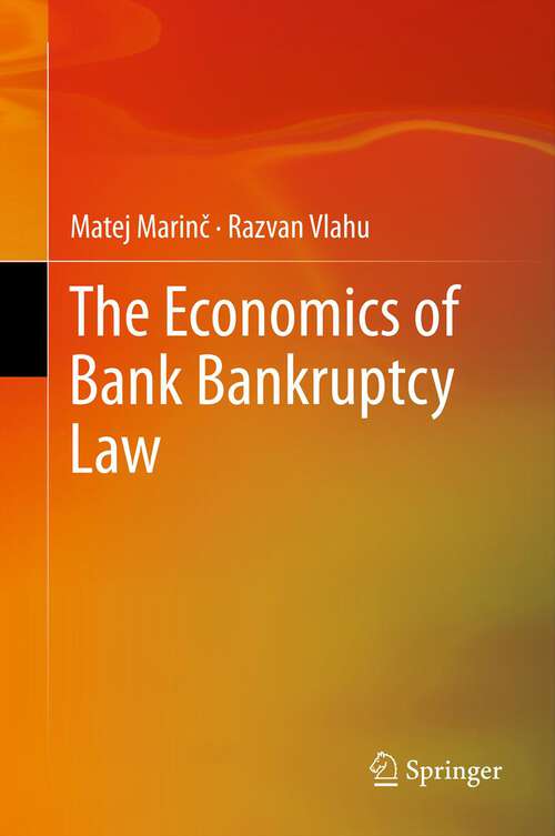 Book cover of The Economics of Bank Bankruptcy Law