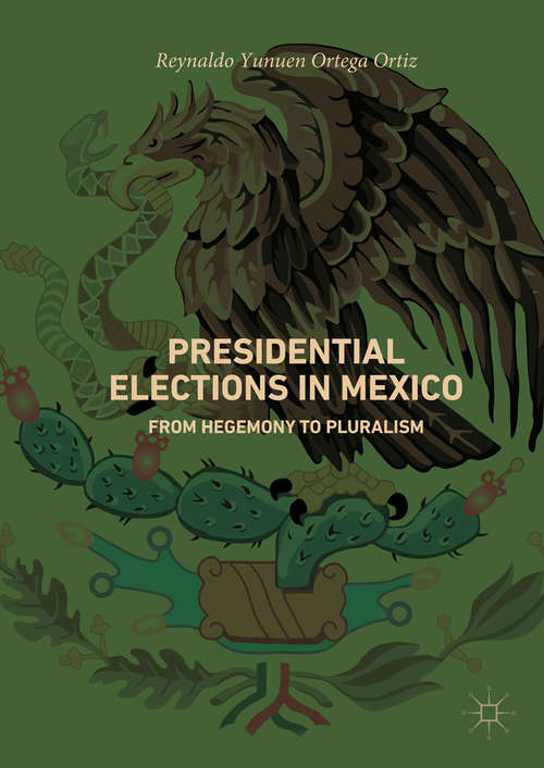 Book cover of Presidential Elections in Mexico