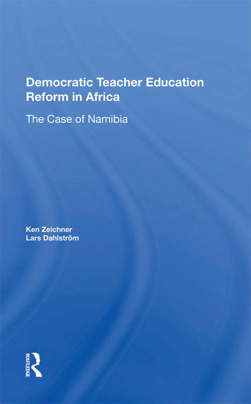 Democratic Teacher Education Reforms In Namibia