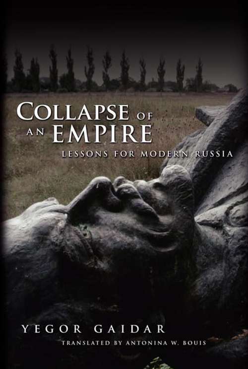Book cover of Collapse of an Empire: Lessons for Modern Russia