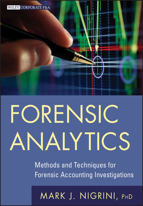 Book cover of Forensic Analytics: Methods and Techniques for Forensic Accounting Investigations