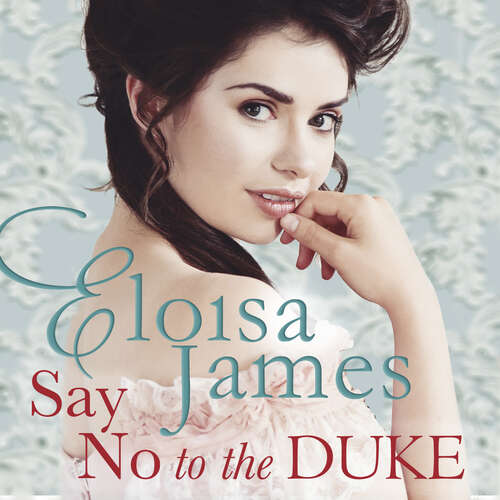 Book cover of Say No to the Duke (Wildes of Lindow Castle #4)