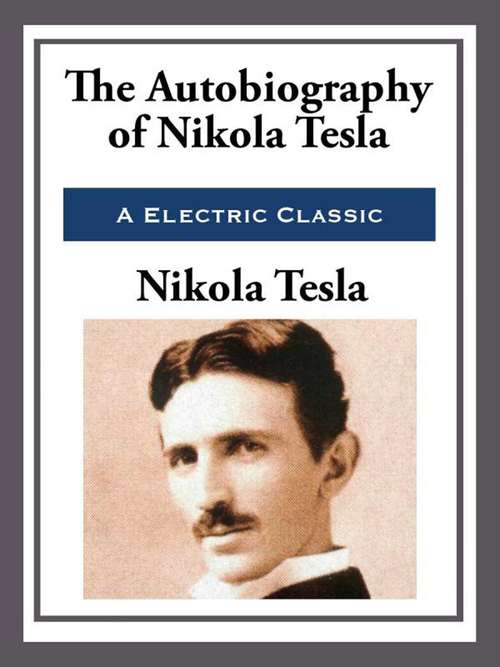 Book cover of My Inventions: The Autobiography of Nikola Tesla