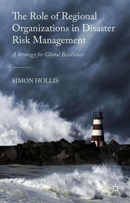 The Role of Regional Organizations in Disaster Risk Management