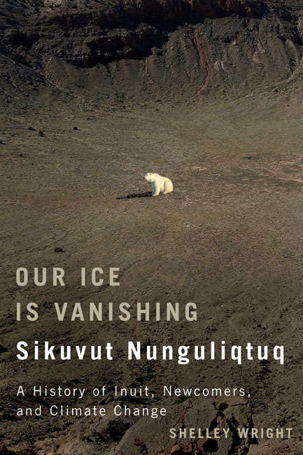 Book cover of Our Ice Is Vanishing / Sikuvut Nunguliqtuq