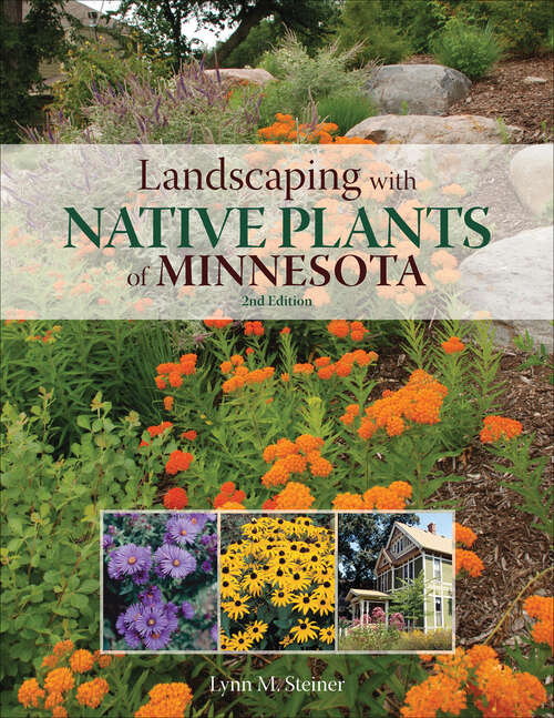 Book cover of Landscaping with Native Plants of Minnesota
