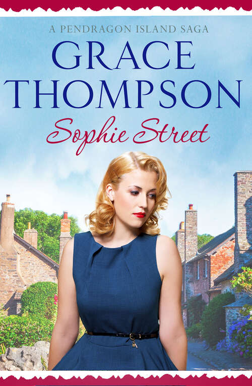 Book cover of Sophie Street (A Pendragon Island Saga)