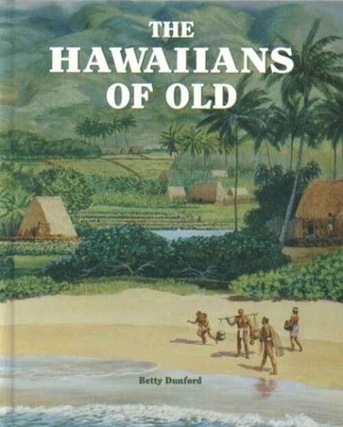 Book cover of The Hawaiians of Old
