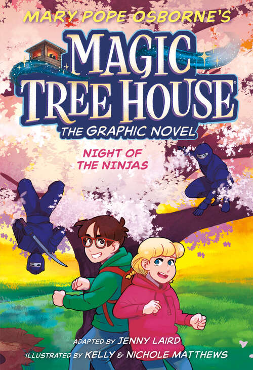 Book cover of Night of the Ninjas Graphic Novel (Magic Tree House (R) #5)