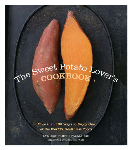 Book cover of The Sweet Potato Lover's Cookbook