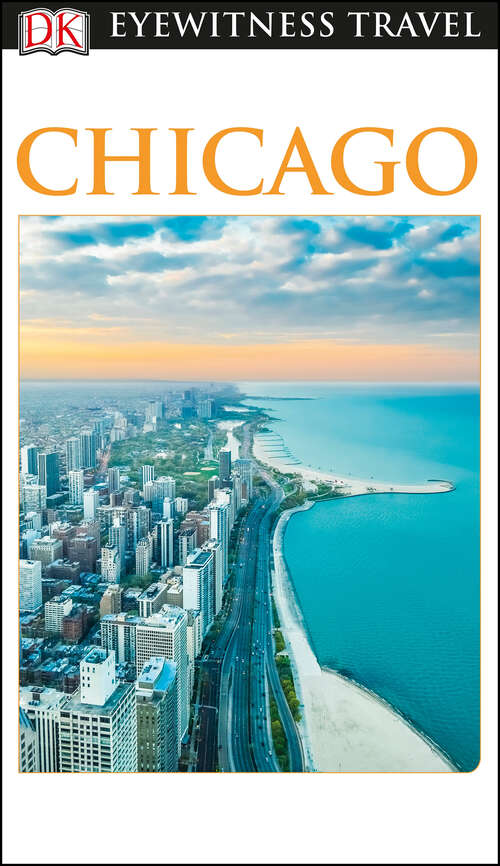 Book cover of DK Eyewitness Travel Guide Chicago (Travel Guide)