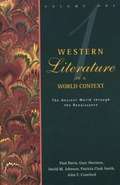 Western Literature in a World Context: The Ancient World through the Renaissance
