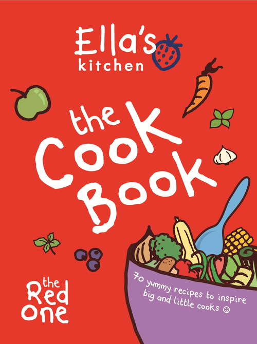 Book cover of Ella's Kitchen: The Red One