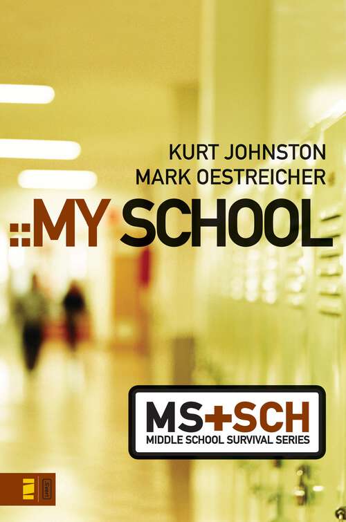 Book cover of My School (Middle School Survival Series)