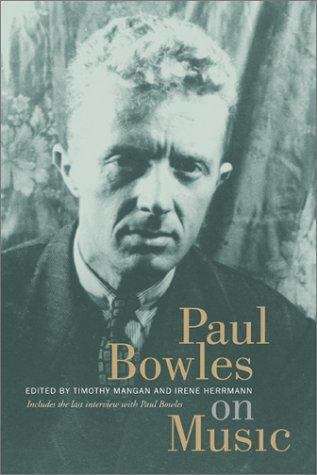 Book cover of Paul Bowles on Music