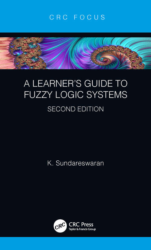 Book cover of A Learner’s Guide to Fuzzy Logic Systems, Second Edition