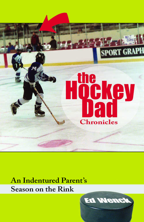 Book cover of The Hockey Dad Chronicles