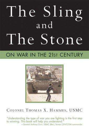 Book cover of The Sling and the Stone: On War in the 21st Century