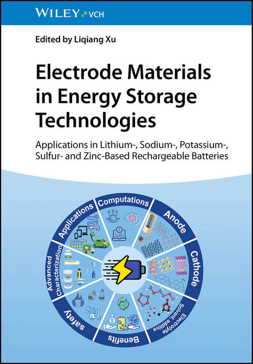 Book cover of Electrode Materials in Energy Storage Technologies: Applications in Lithium-, Sodium-, Potassium-, Sulfur- and Zinc-Based Rechargeable Batteries
