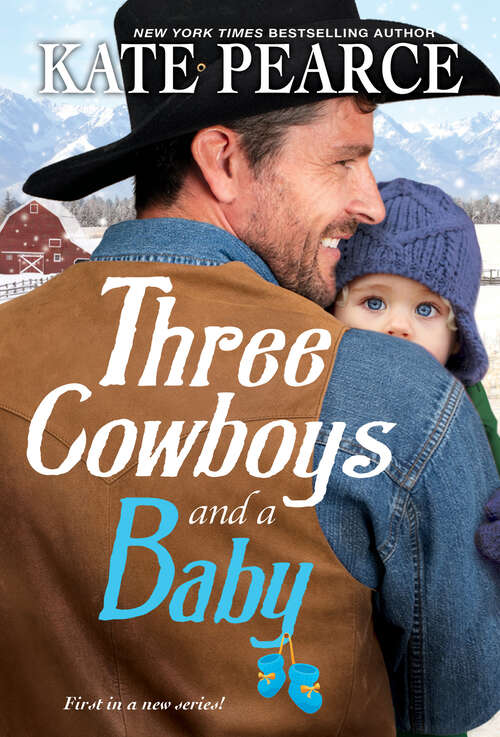 Book cover of Three Cowboys and a Baby (Three Cowboys)