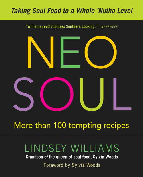 Book cover of Neo Soul: Taking Soul Food to a Whole 'Nutha Leve