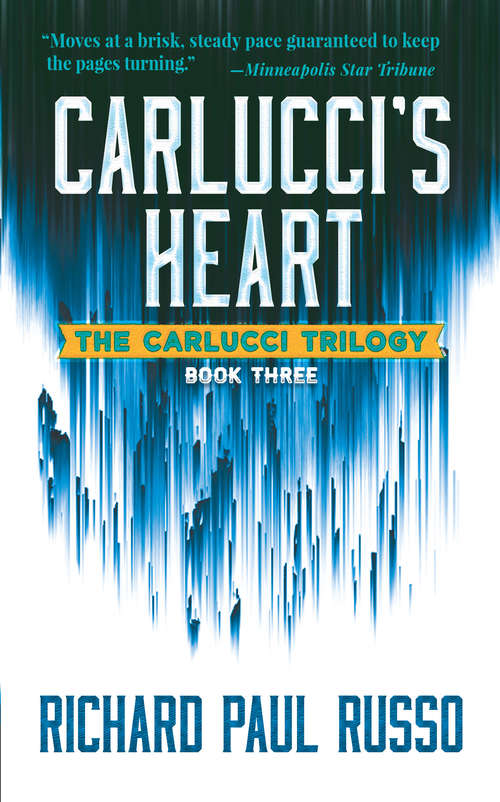 Carlucci's Heart: The Carlucci Trilogy Book Three