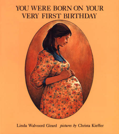 Book cover of You Were Born on Your Very First Birthday