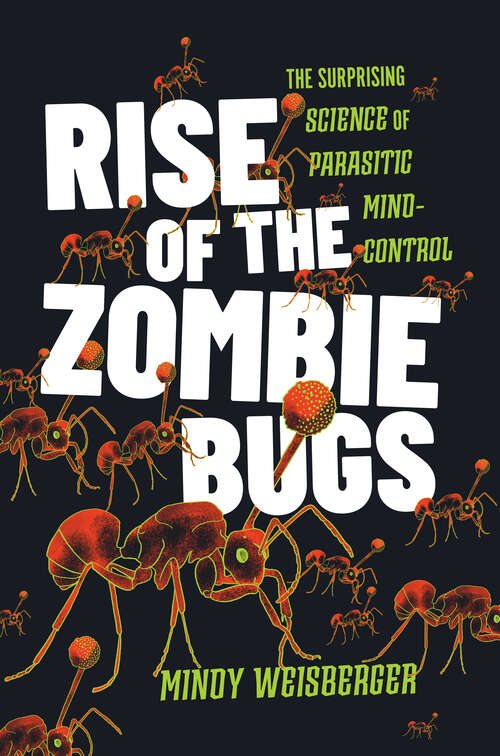 Book cover of Rise of the Zombie Bugs