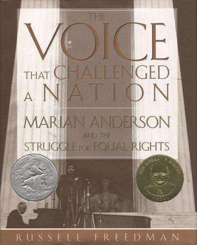 Book cover of The Voice That Challenged a Nation: Marian Anderson and the Struggle for Equal Rights