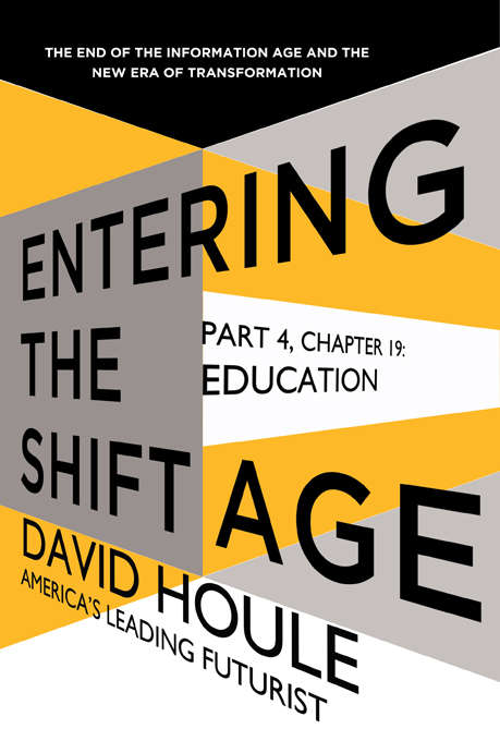 Education (Entering the Shift Age, eBook #7)