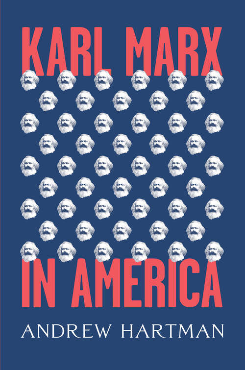 Book cover of Karl Marx in America