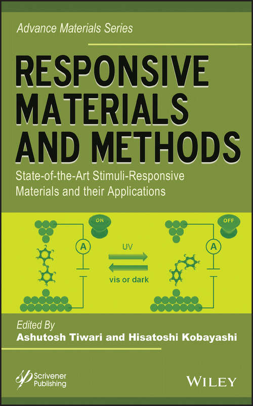 Responsive Materials and Methods: State-of-the-Art Stimuli-Responsive Materials and Their Applications (Advanced Material Series)
